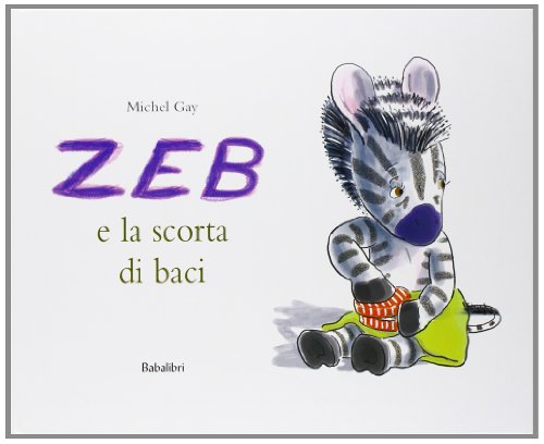 30 besten Zeb E La Scorta Di Baci getestet und qualifiziert